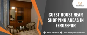 Guest House Near Shopping Areas in Ferozepur