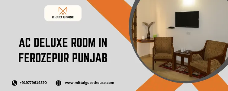 AC Deluxe Room in Ferozepur Punjab