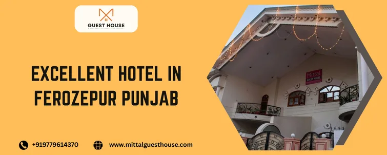 excellent hotel in ferozepur punjab - Best Guest House in Firozpur excellent hotel in ferozepur punjab