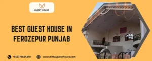 Best Guest House In ferozepur Punjab